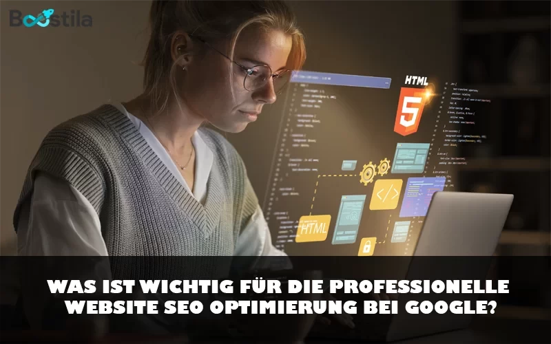 Was ist wichtig für die professionelle Website SEO Optimierung bei Google
